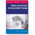 thumbnail image 1 of Scm Core Text SCM Core Text: Religious Syncretism, (Paperback), 1 of 1