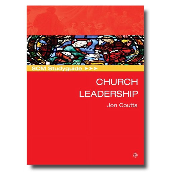 Scm Study Guide SCM Studyguide: Church Leadership, (Paperback)
