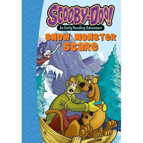 Scooby-Doo Early Reading Adventures Scooby-Doo and the Snow Monster Scare, (Hardcover)