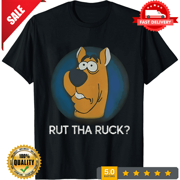 Scooby-Doo Rut Tha Ruck Cute T-Shirt Tee Gift 2021, Size M - 3XL, LIMITED EDITION-TH74095