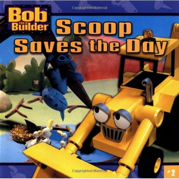 Pre-Owned Scoop Saves the Day (Bob the Builder) Paperback