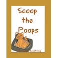thumbnail image 1 of Scoop the Poops (Paperback), 1 of 1
