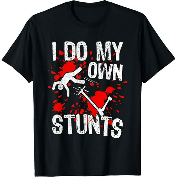 Scooter E-Scooter Driver I Do My Own Stunts Electric Scooter T-Shirt