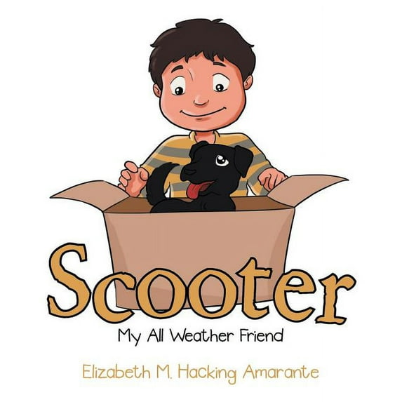 Scooter: My All Weather Friend (Paperback)