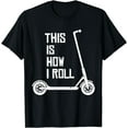 thumbnail image 1 of Scooter Stunt This Is How I Roll Scootering Boys Kids Youth T-Shirt, 1 of 4