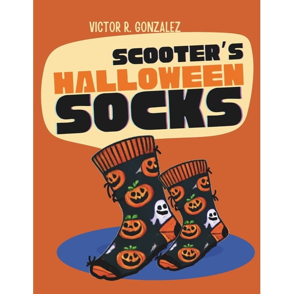 Scooter's Halloween Socks, (Paperback)