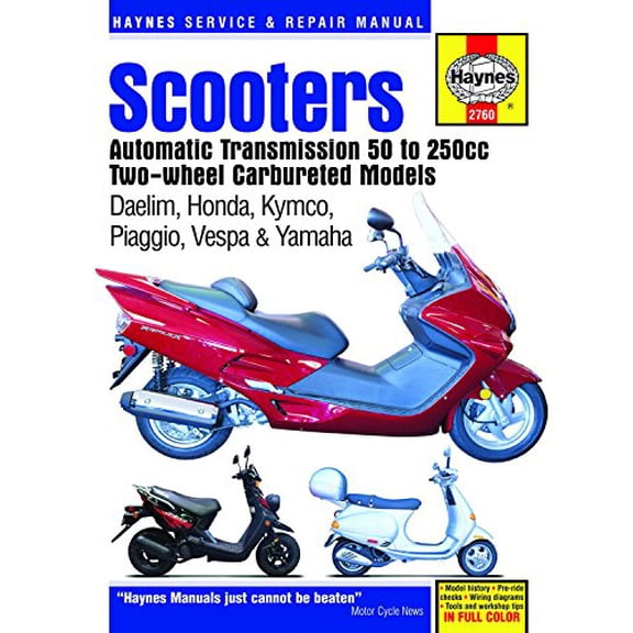 Pre-Owned SCOOTERS AUTO TRANSMN 50 TO 250CC: Daelim, Honda, Kymco, Piaggio, Vespa & Yamaha (Haynes Service & Repair Manual) Hardcover