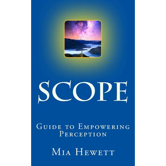 Scope: Guide to Empowering Perception, (Paperback)