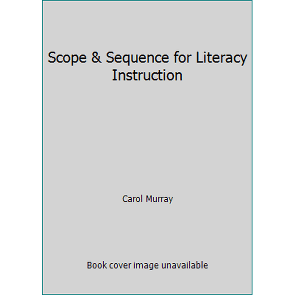 Pre-Owned Scope & Sequence for Literacy Instruction (Paperback) 0912752696 9780912752693