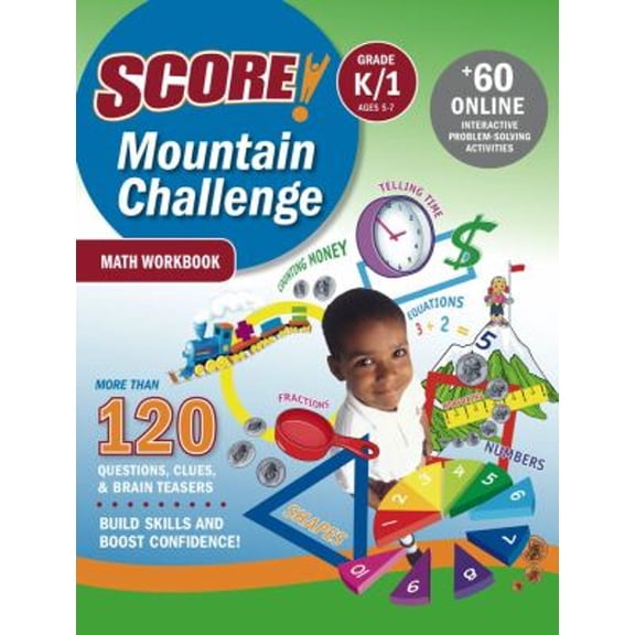 Pre-Owned Score! Mountain Challenge Math Workbook, Grade K/1 (Ages 5-7) (Paperback) 1419594664 9781419594663