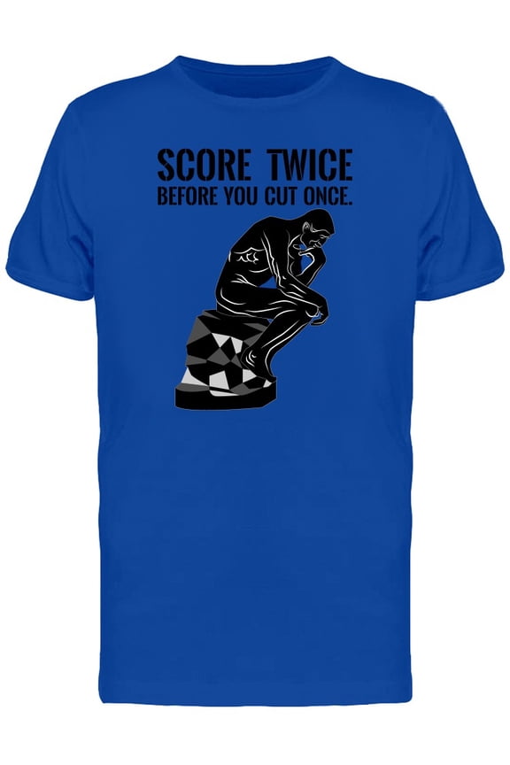 Score Twice Before You Cute Once Tee Men's -Image by Shutterstock