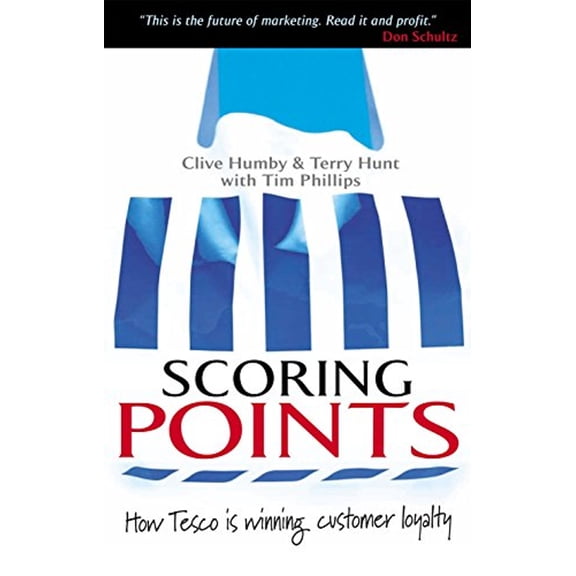 Pre-Owned Scoring Points: How Tesco is Winning Customer Loyalty (Hardcover) 074943578X 9780749435783