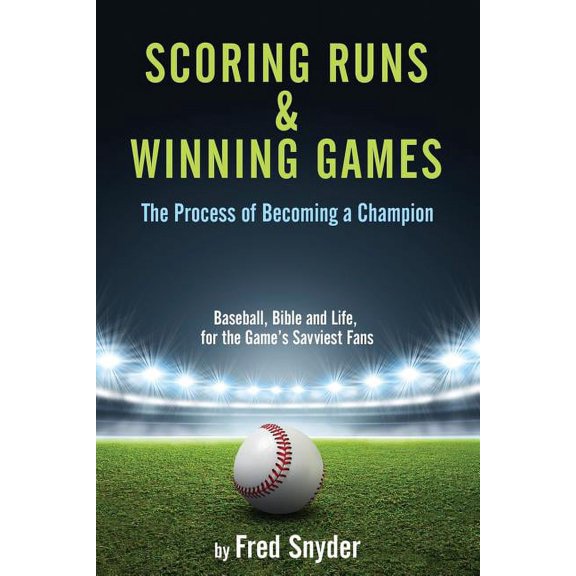Scoring Runs & Winning Games!, (Paperback)