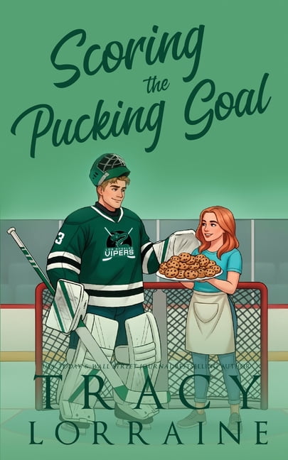 Scoring the Pucking Goal: A Grumpy Sunshine Hockey Romance, (Paperback)