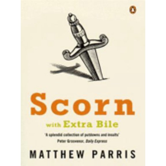 Pre-Owned Scorn With Extra Bile (Paperback) 0140277803 9780140277807