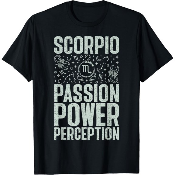 Scorpio Passion Power Perception Scorpio T-Shirt