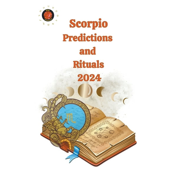 Scorpio Predictions and Rituals 2024, (Paperback)