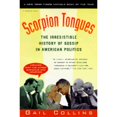 thumbnail image 1 of Pre-Owned Scorpion Tongues: The Irresistible History of Gossip in American Politics (Paperback 9780156006507) by Gail Collins, 1 of 1