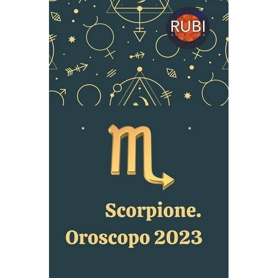 Scorpione Oroscopo 2023, (Paperback)