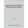 thumbnail image 1 of Pre-Owned Scorpions (Animals Without Bones Discovery Library) (Unknown) 0866255737 9780866255738, 1 of 1