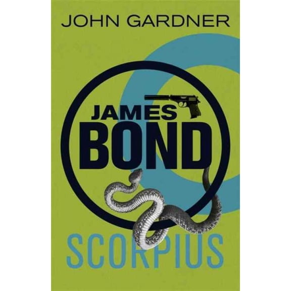 Scorpius: A James Bond thriller (Paperback) by John Gardner