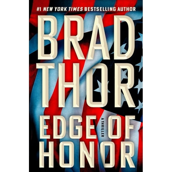 Scot Harvath Edge of Honor: A Thriller, Book 24, (Hardcover)