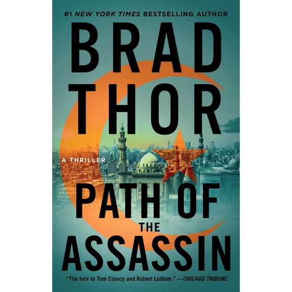 Scot Harvath Path of the Assassin: A Thriller, Book 2, (Paperback)