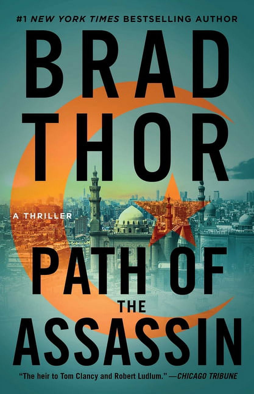 BRAD THOR Scot Harvath Path of the Assassin: A Thriller, Book 2, (Paperback)
