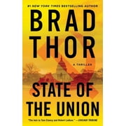 Scot Harvath State of the Union A Thriller, Book 3, Paperback