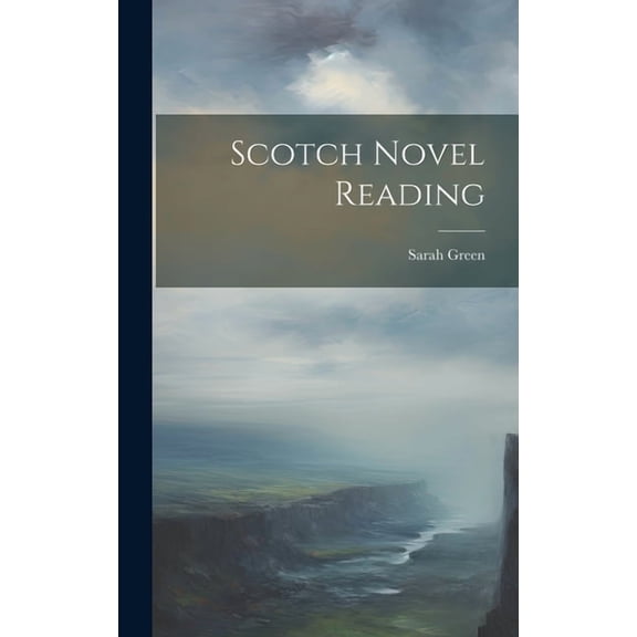 Scotch Novel Reading (Hardcover)