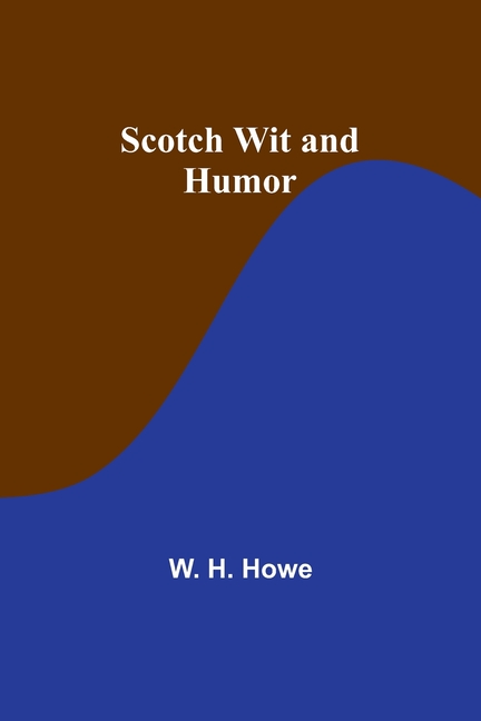 Scotch Wit and Humor, (Paperback)
