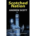 thumbnail image 1 of Willie Morton Political Thriller Scotched Nation, Book 2, (Paperback), 1 of 1
