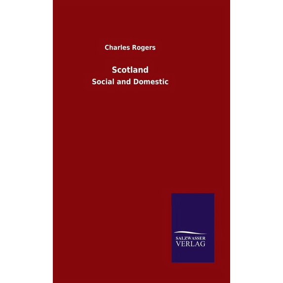 Scotland: Social and Domestic (Hardcover)