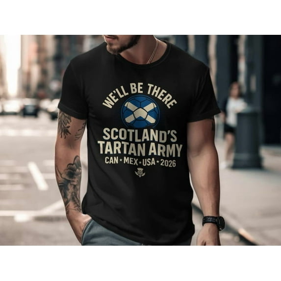 Scotland Tartan Army Soccer T-Shirt, 2026 World Cup, Scottish Football Fans, Can Mex USA, Soccer Gift, We'll Be There, Thistle