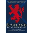 thumbnail image 1 of Pre-Owned Scotland: The Autobiography: 2,000 Years of Scottish History by Those Who Saw It Happen (Hardcover) 0670916579 9780670916573, 1 of 1