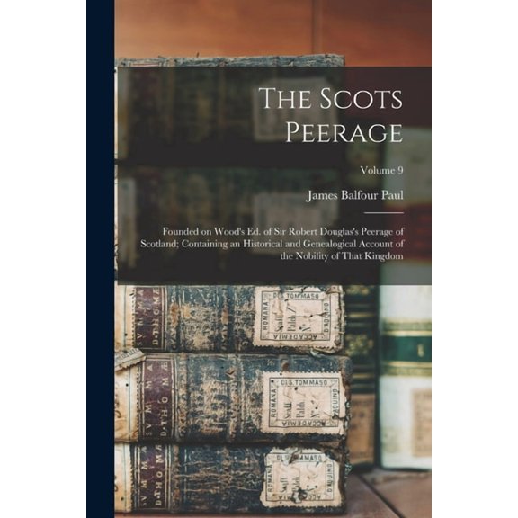 The Scots Peerage, (Paperback)