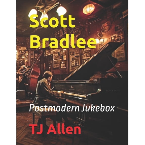 Scott Bradlee: Postmodern Jukebox, (Paperback)