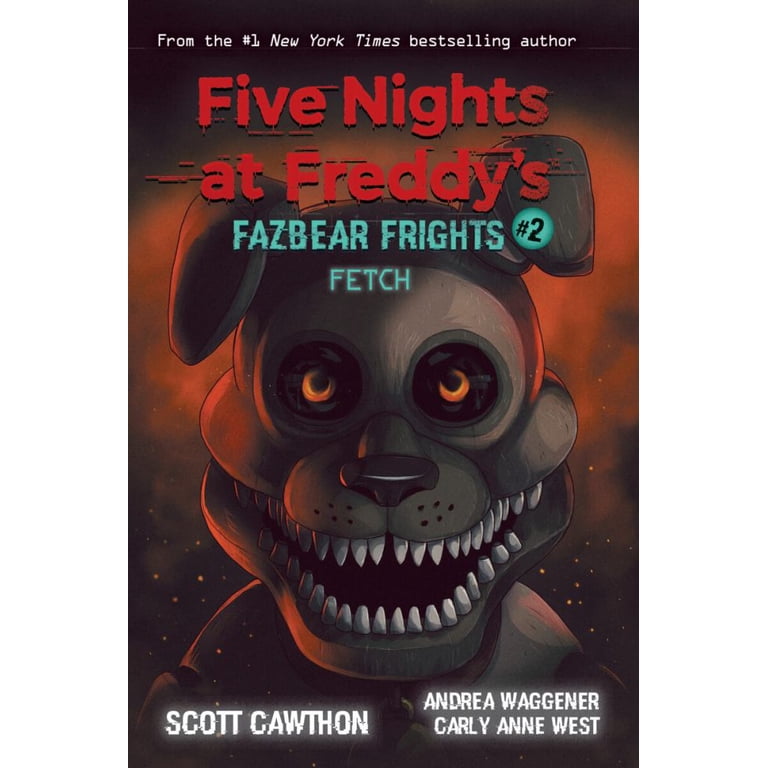 Scott Cawthon: Fetch: an AFK Book (Five Nights at Freddy's