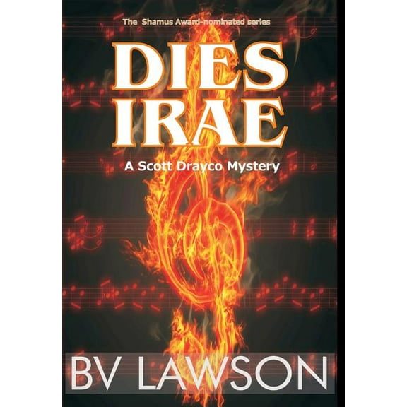 Scott Drayco Mystery: Dies Irae: A Scott Drayco Mystery (Hardcover)