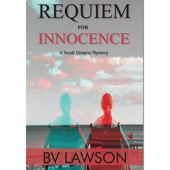 Scott Drayco Mystery: Requiem for Innocence: A Scott Drayco Mystery (Hardcover)