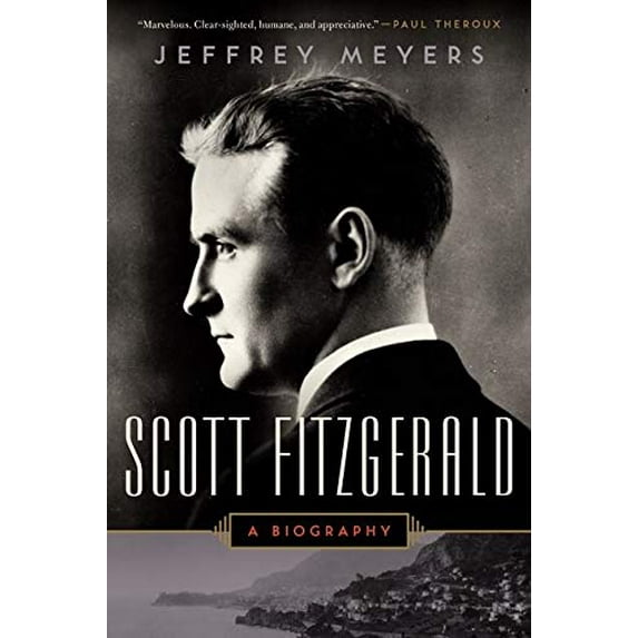Pre-Owned Scott Fitzgerald: A Biography (Paperback) 0062316958 9780062316950