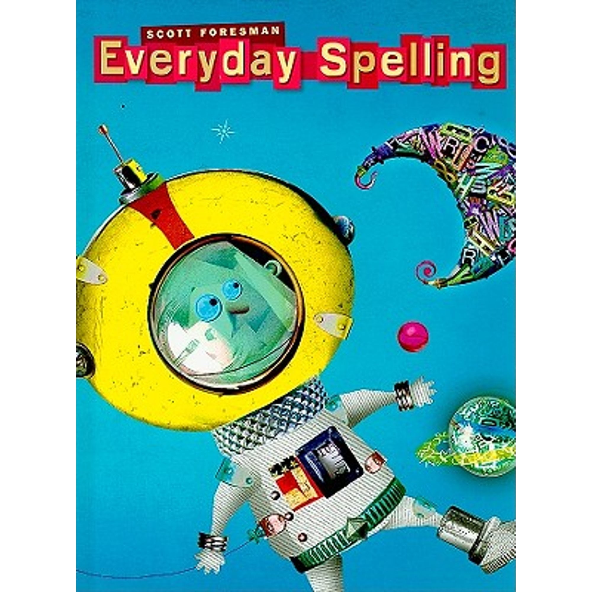 Scott Foresman Everyday Spelling, Grade 6 (Hardcover) by James Beers, Ronald L Cramer, W Dorsey Hammond
