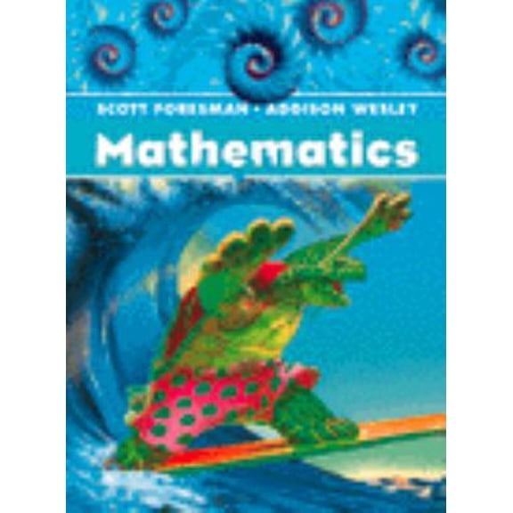 Pre-Owned Scott Foresman Math 2004 Pupil Edition Grade 4 (Hardcover) 0328030198 9780328030194