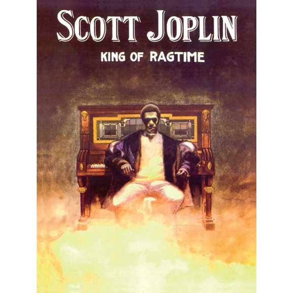Scott Joplin - King of Ragtime, (Paperback)