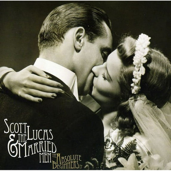 Scott Lucas & the Married Men - Absolute Beginners - Music & Performance - CD