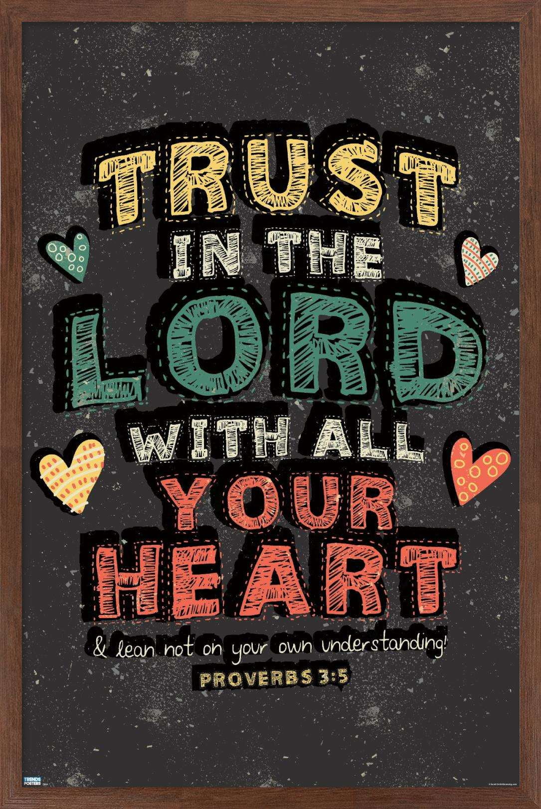 Scott Orr - Trust in The Lord Wall Poster, 14.725" x 22.375", Framed