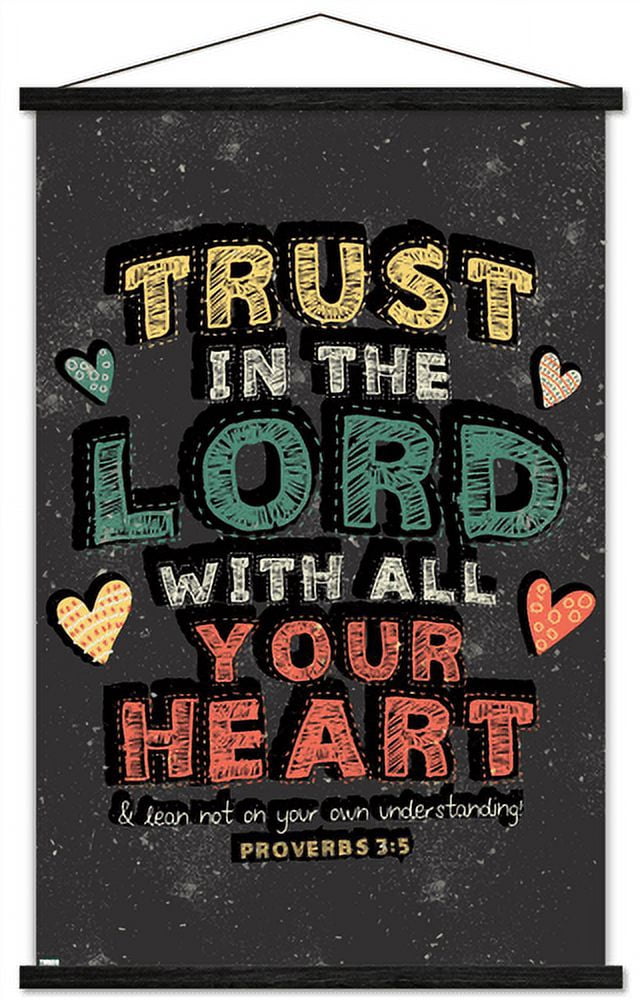 Scott Orr - Trust in The Lord Wall Poster with Magnetic Frame, 22.375" x 34"
