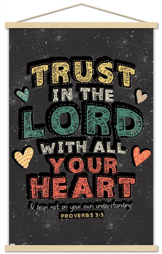 Scott Orr - Trust in The Lord Wall Poster with Magnetic Frame, 22.375" x 34"