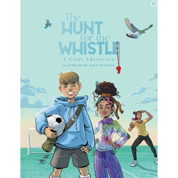 Scott Pearson The Hunt for the Whistle (Paperback)