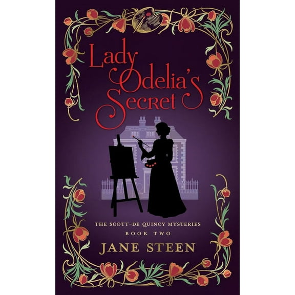 Scott-de Quincy Mysteries Lady Odelia's Secret, Book 2, (Paperback)